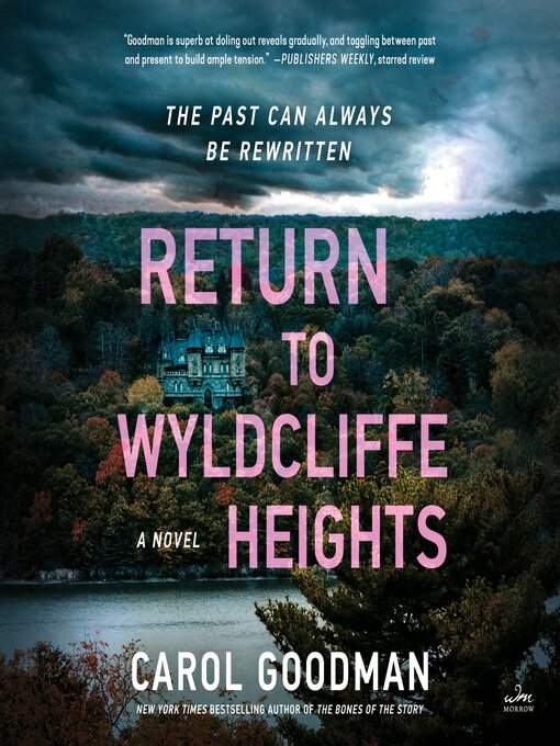 Title details for Return to Wyldcliffe Heights by Carol Goodman - Available